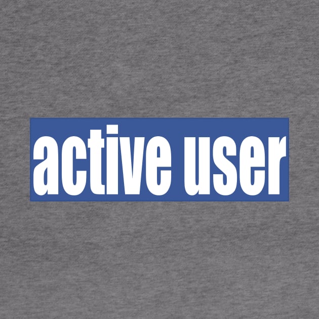 active user vest patch by J. Rufus T-Shirtery